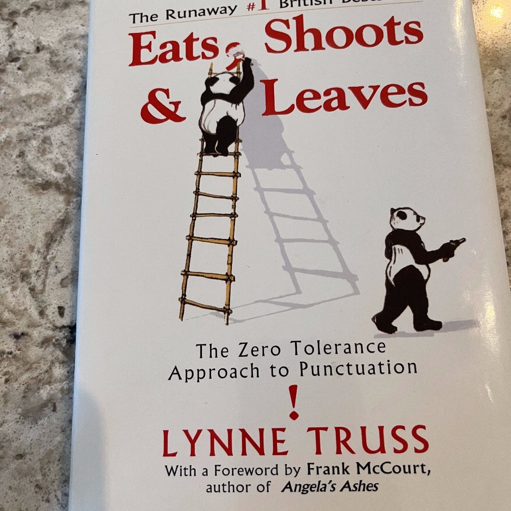 Eats, Shoots & Leaves by Lynne Truss